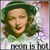 neon is hot.
