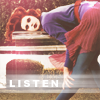 Listen